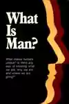 What Is Man (1986)